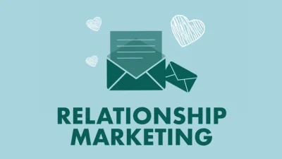Relationship Based Marketing