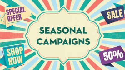 Create a Digital Marketing Strategy for Seasonal Campaigns
